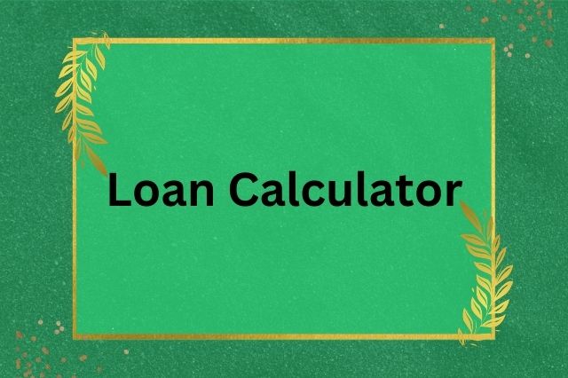 Loan Calculator