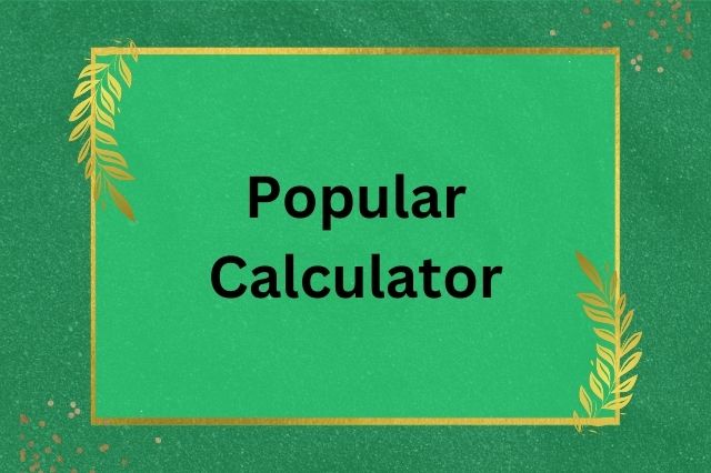 Popular Calculator